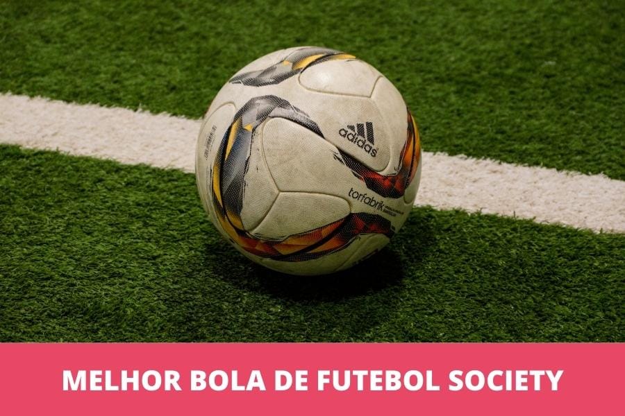 Melhor bola de society: as 7 melhores em 2023