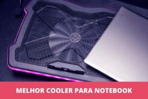 melhor cooler para notebook