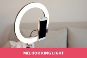 Melhor ring light: os 5 melhores em 2023